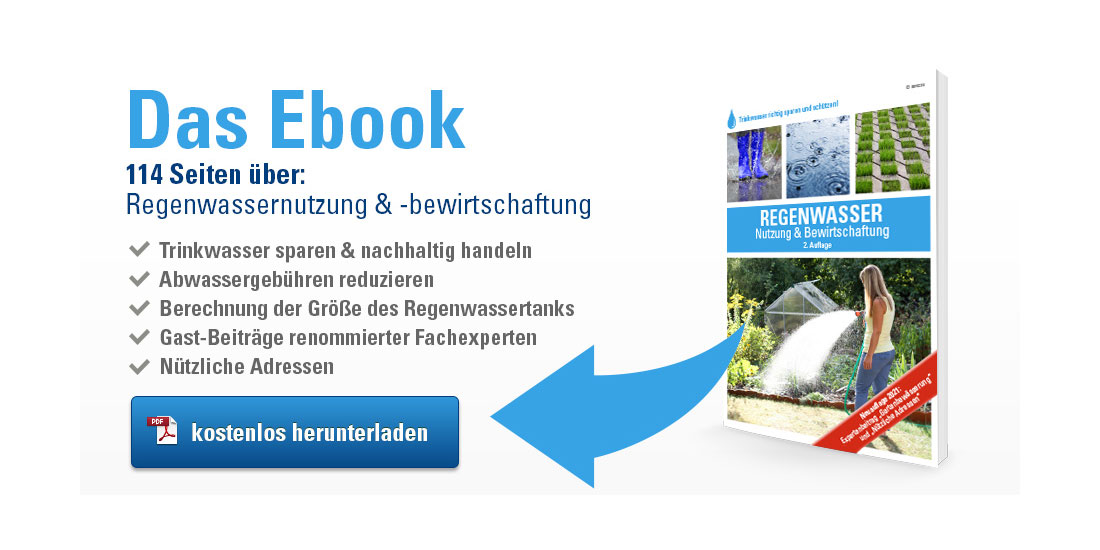 REGENWASSERNUTZUNG & REGENWASSERBEWIRTSCHAFTUNG REGENWASSERNUTZUNG & REGENWASSERBEWIRTSCHAFTUNG