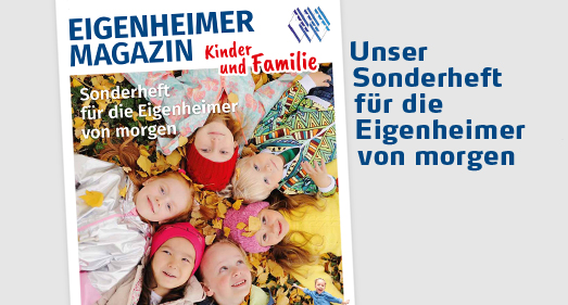 Unser Sonderheft für die Eigenheimer von morgen Unser Sonderheft für die Eigenheimer von morgen
